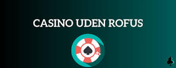 Danske Casinoer med Licens Gratis - Alt, du behøver at vide